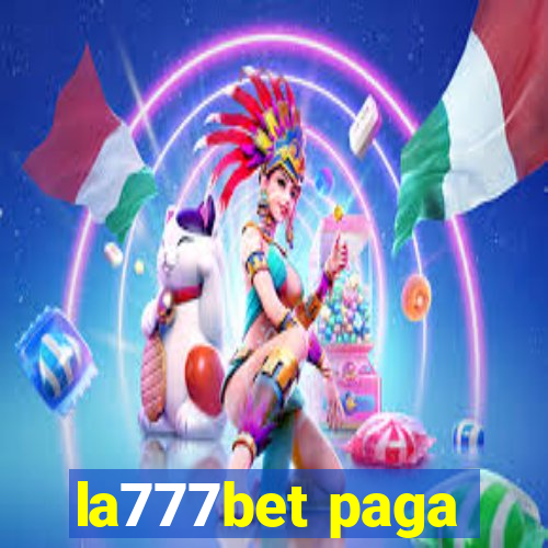 la777bet paga